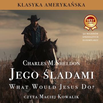 WWJD Jego śladami audiobook, Charles M. Sheldon