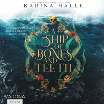 A Ship Of Bones And Teeth audiobook, Karina Halle