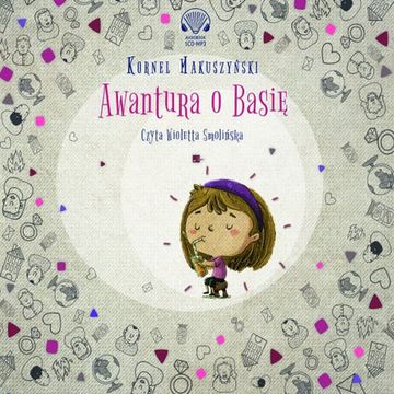 Awantura o Basię audiobook, Kornel Makuszyński
