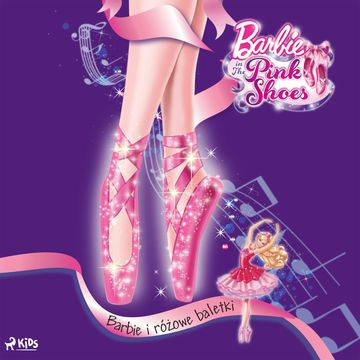 Barbie - Barbie i różowe baletki audiobook, Mattel