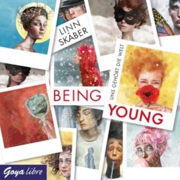 Being Young. Uns gehört die Welt audiobook, Linn Skåber