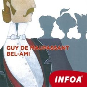 Bel-Ami, Guy de Maupassant