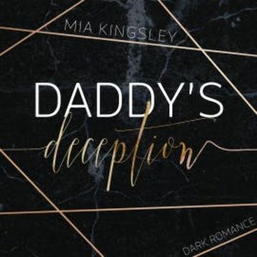 Daddy's Deception audiobook, Mia Kingsley