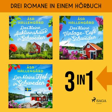 Das kleine Auktionshaus in Schweden, Das kleine Vintage-Café in Schweden, Der kleine Hof in Schweden audiobook, Åsa Hallengård