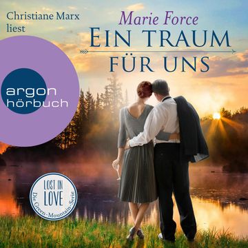 Ein Traum für uns (Lost in Love: Die Green-Mointain-Serie 8) audiobook, Marie Force