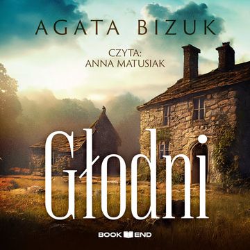 Głodni audiobook, Agata Bizuk