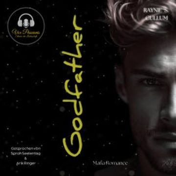 Godfather: Mafia Romance audiobook, Raynie S. Cullum