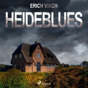 Heideblues - Kriminalroman (Ungekürzt) audiobook, Erich Virch