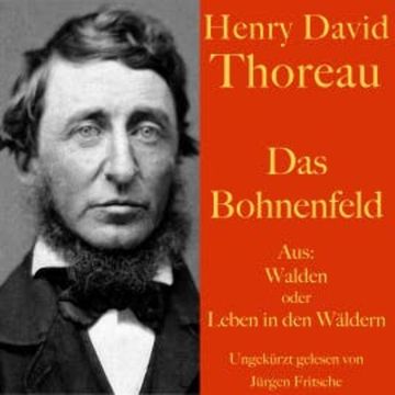 Henry David Thoreau: Das Bohnenfeld audiobook, Henry David Thoreau