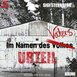 Im Namen des Volkes/Vaters, Sigi Sternberg