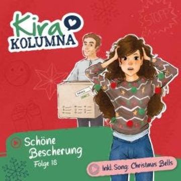 Kira Kolumna, Folge 18: Schöne Bescherung audiobook, Matthias von Bornstädt