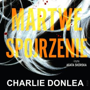 Martwe spojrzenie, Charlie Donlea