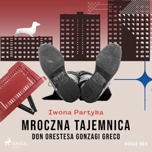 Mroczna tajemnica Don Orestesa Gonzagi Greco, Iwona Partyka