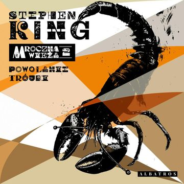 Mroczna Wieża. Tom 2. Powołanie trójki audiobook, Stephen King