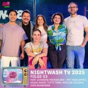 NightWash, Folge 3: NightWash TV 2025, Ingo Appelt, Jeannine Michaelsen, Matilde Keizer, Negah Amiri, Sven Bensmann, Tutty Tran