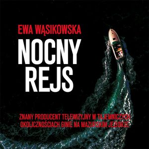 Nocny rejs, Ewa Wąsikowska