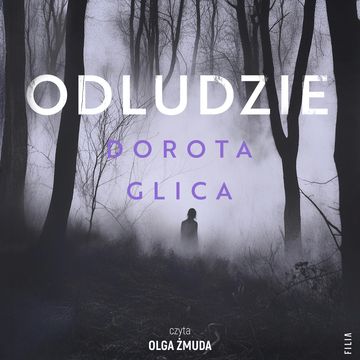 Odludzie audiobook, Dorota Glica