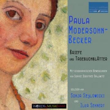 Paula Modersohn-Becker: Briefe und Tagebuchblätter audiobook, Paula Modersohn-Becker