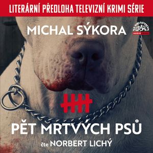 Pět mrtvých psů, Michal Sýkora