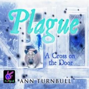 Plague, Ann Turnbull