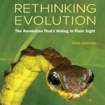Rethinking Evolution audiobook, Gene Levinson