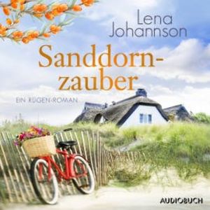 Sanddornzauber, Lena Johannson