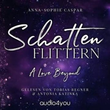 Schattenflittern audiobook, Anna-Sophie Caspar