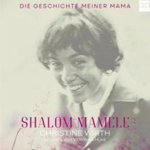 Shalom Mamele, Christine Wirth