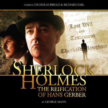 Sherlock Holmes - The Reification of Hans Gerber audiobook, George Mann