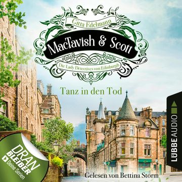 Tanz in den Tod - MacTavish & Scott - Die Lady Detectives von Edinburgh, Folge 8 (Ungekürzt) audiobook, Gitta Edelmann