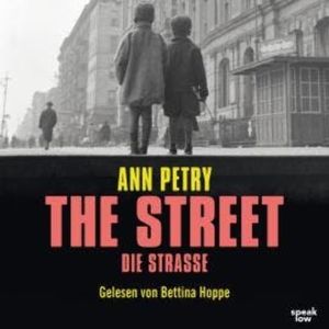 The Street - Die Straße (Ungekürzte Lesung), Ann Petry