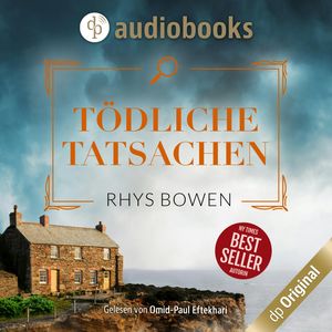 Tödliche Tatsachen - Ein Wales-Krimi - Ein Fall für Constable Evans-Reihe, Band 7 (Ungekürzt), Rhys Bowen