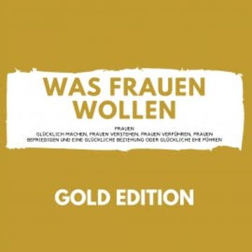 Was Frauen Wollen Gold Edition audiobook, Florian Höper