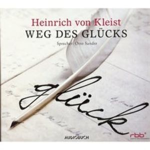 Weg des Glücks, Heinrich von Kleist