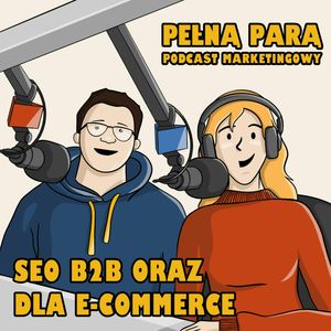 07 SEO B2B i dla e-commerce z małym budżetem, Fabryka Marketingu