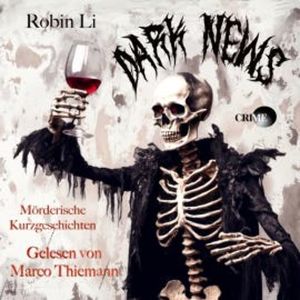 DARK NEWS - Crime, Robin Li