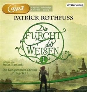 Die Furcht des Weisen (Teil 1), Patrick Rothfuss