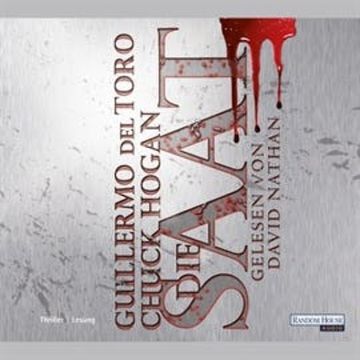 Die Saat (Saat - Trilogie) audiobook, Guillermo del Toro