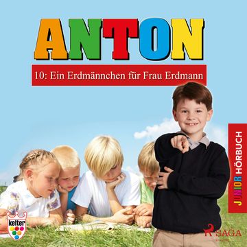 Ein Erdmännchen für Frau Erdmann (Anton 10) audiobook, Heike Wendler