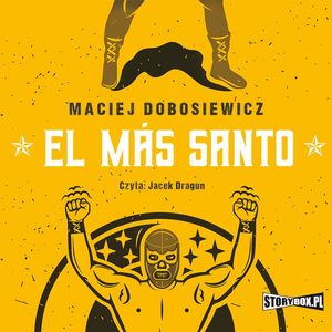 El Mas Santo, Maciej Dobosiewicz
