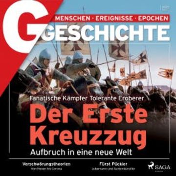 G/GESCHICHTE - Der Erste Kreuzzug - Aufbruch in eine neue Welt audiobook, G Geschichte
