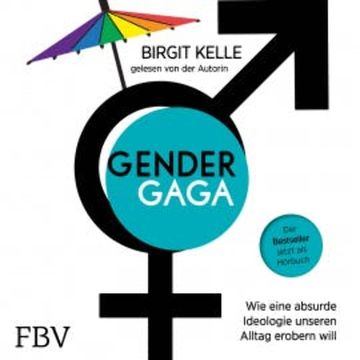 Gendergaga audiobook, Birgit Kelle