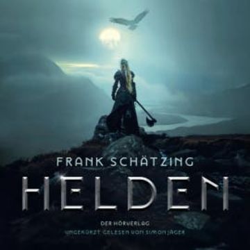 Helden audiobook, Frank Schätzing