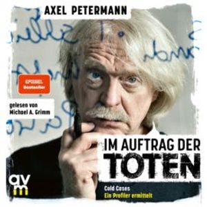 Im Auftrag der Toten, Axel Petermann