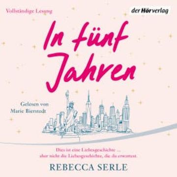 In fünf Jahren audiobook, Rebecca Serle