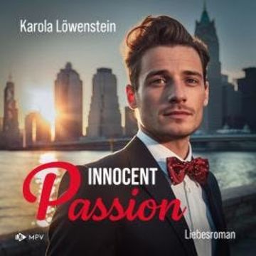 Innocent Passion (ungekürzt) audiobook, Karola Löwenstein