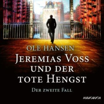 Jeremias Voss und der tote Hengst - Der zweite Fall audiobook, Ole Hansen