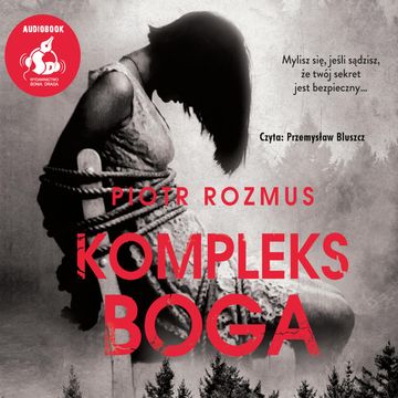Kompleks Boga audiobook, Piotr Rozmus