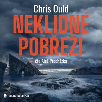 Neklidné pobřeží audiobook, Chris Ould