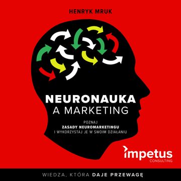 Neuronauka a marketing audiobook, Henryk Mruk